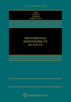 Professional Responsibility in Focus 1454877588 Book Cover