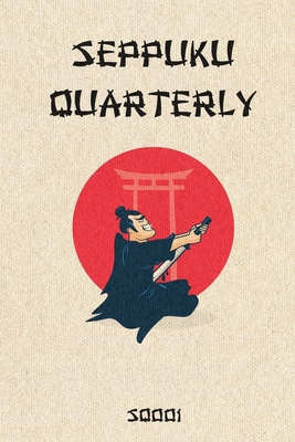 Seppuku Quarterly 1737150913 Book Cover