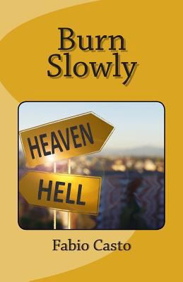 Burn Slowly 150298766X Book Cover