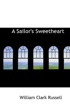 A Sailor's Sweetheart 1103309943 Book Cover
