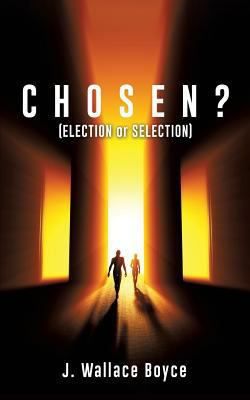 Chosen? 1498487203 Book Cover