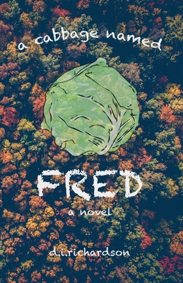 A Cabbage Named Fred 1700781383 Book Cover