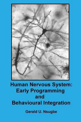 Human Nervous System: Early Programming and Beh... 1494917831 Book Cover