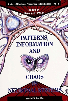 Patterns, Information and Chaos in Neuronal Sys... 9810213778 Book Cover