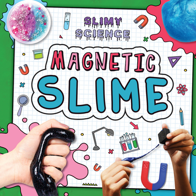 Magnetic Slime 1499489595 Book Cover