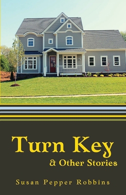 Turn Key and Other Stories 1956692479 Book Cover