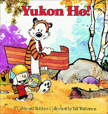 Yukon Ho: A Calvin and Hobbes Collection 1417642106 Book Cover