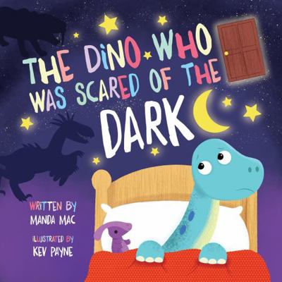 The Dino Who Was Scared of the Dark (The Dino B...            Book Cover