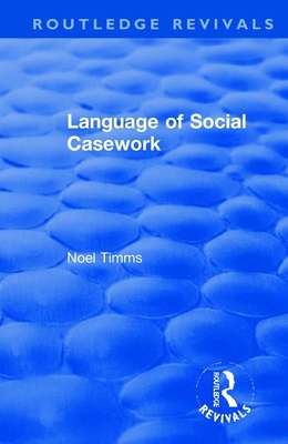 Language of Social Casework 1138368458 Book Cover