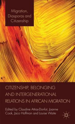 Citizenship, Belonging and Intergenerational Re... 0230252745 Book Cover
