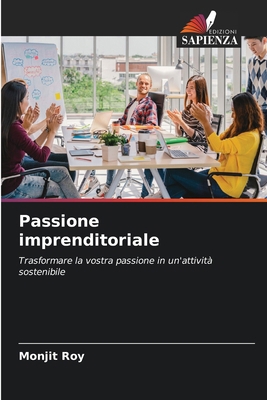 Passione imprenditoriale [Italian] 6202336056 Book Cover