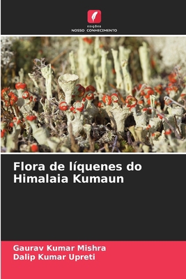 Flora de líquenes do Himalaia Kumaun [Portuguese] 6209083994 Book Cover