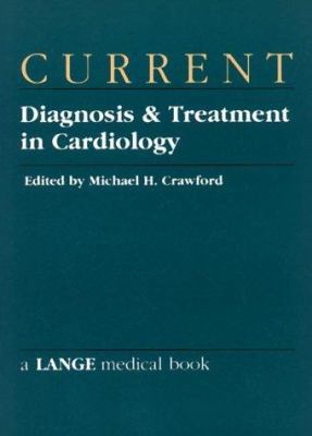 Current Diagnosis and Treatment in Cardiology 0838514448 Book Cover