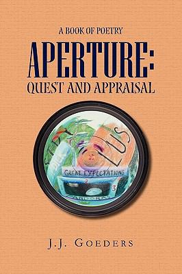 Aperture: Quest and Appraisal 1441564721 Book Cover
