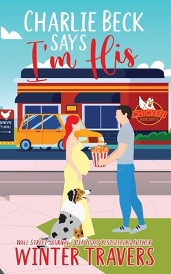 Charlie Beck Says I'm His B0CDJWZYD2 Book Cover