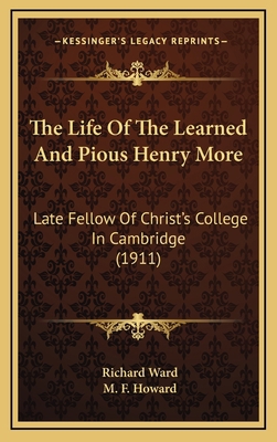 The Life Of The Learned And Pious Henry More: L... 1165729199 Book Cover