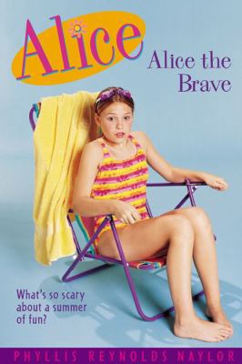 Alice the Brave 0689805985 Book Cover