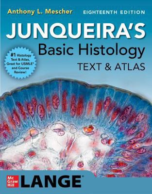 Junqueira's Basic Histology: Text and Atlas, Ei... 1266217282 Book Cover