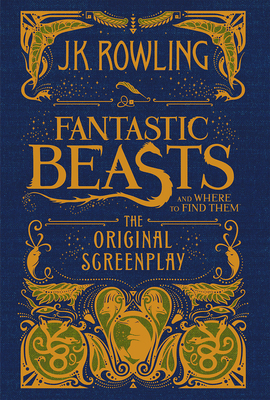 Fantastic Beasts and Where to Find Them: The Or... 1338132083 Book Cover