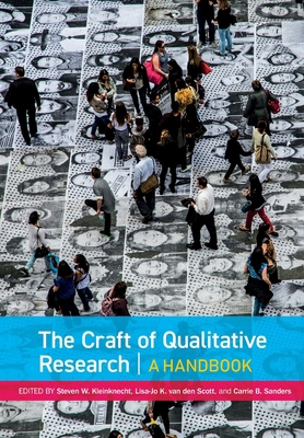 The Craft of Qualitative Research: A Handbook 1773380974 Book Cover