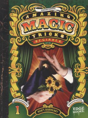 Amazing Magic Tricks: Beginner Levelbeginner Level 1406275417 Book Cover