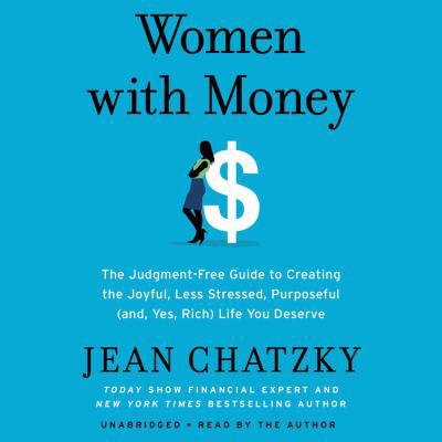 Women with Money: The Judgment-Free Guide to Cr... 1478995912 Book Cover