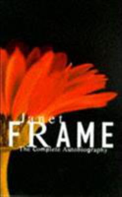 Janet Frame: The Complete Autobiography 0704350726 Book Cover