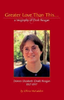 Greater Love Than This: a biography of Doreen E... 1413436625 Book Cover