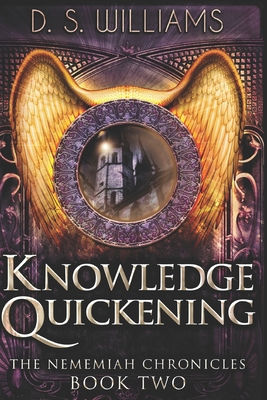 Knowledge Quickening: Large Print Edition [Large Print] B087L4MKKF Book Cover