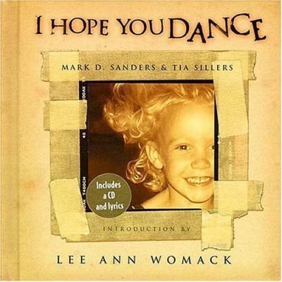 I Hope You Dance [With I Hope You Dance CD] 1558538445 Book Cover