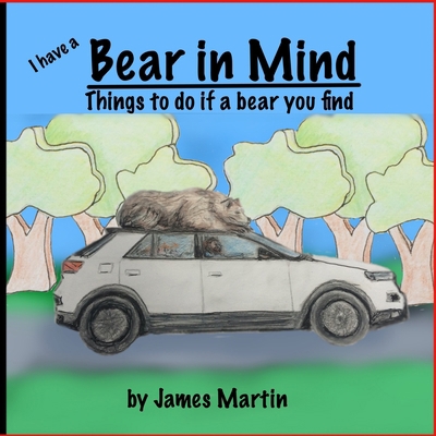 Bear in Mind 1447594649 Book Cover