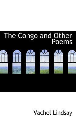 The Congo and Other Poems 0554598620 Book Cover