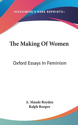 The Making Of Women: Oxford Essays In Feminism 054817797X Book Cover