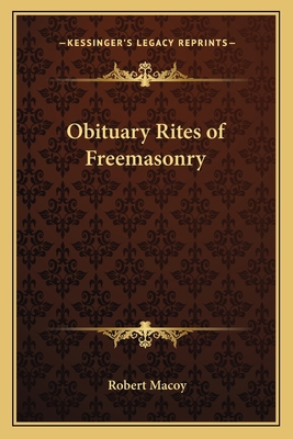 Obituary Rites of Freemasonry 1162575611 Book Cover