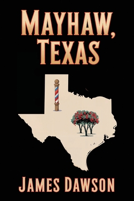 Mayhaw, Texas 1662956150 Book Cover