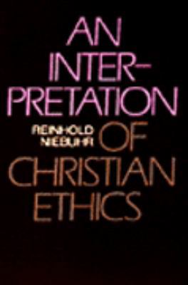 An Interpretation of Christian Ethics 0816422060 Book Cover