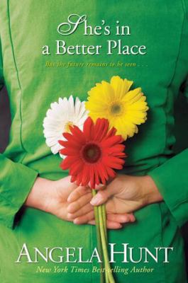 She's in a Better Place 1414311710 Book Cover