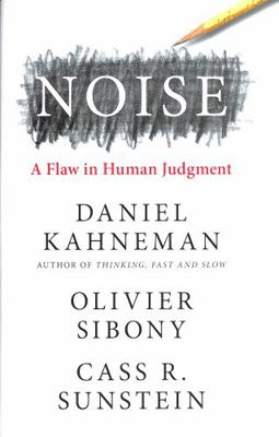 Noise: The new book from the authors of ‘Thinki... 0008308993 Book Cover