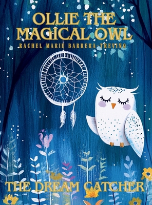 Ollie the Magical Owl: The Dream Catcher B0DJSHMXCJ Book Cover