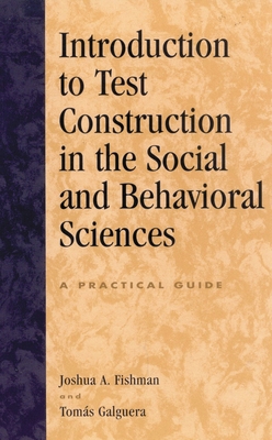 Introduction to Test Construction in the Social... 0742525201 Book Cover