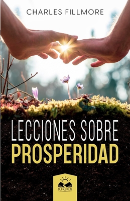 Lecciones sobre Prosperidad [Spanish] 1639340343 Book Cover