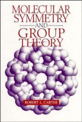 Molecular Symmetry and Group Theory 0471149551 Book Cover