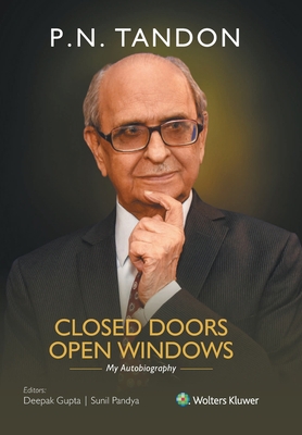 Closed Doors Open Windows - My Autobiography 9389335329 Book Cover