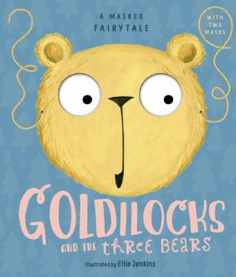 Goldilocks and the Three Bears 1610676092 Book Cover