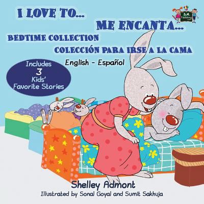 I Love to... Me encanta...: Bedtime Collection ... [Spanish] 1926432991 Book Cover