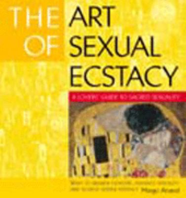 The Art of Sexual Ecstasy 0722539118 Book Cover