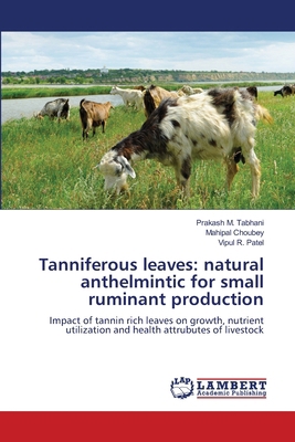 Tanniferous leaves: natural anthelmintic for sm... 6208419034 Book Cover