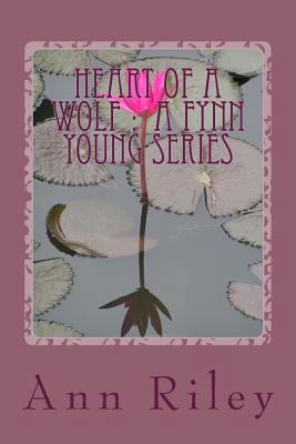 Fynn Young Series: Heart of a Wolf 1519459599 Book Cover