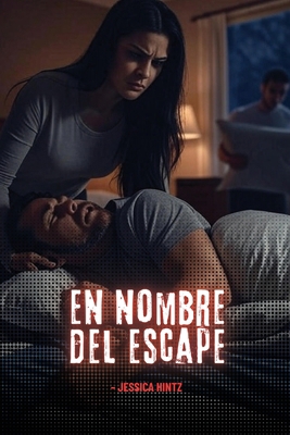 En nombre del escape [Spanish] B0FHY2J4XX Book Cover