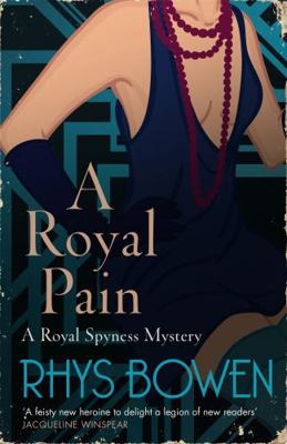 A Royal Pain (Her Royal Spyness) 1472120701 Book Cover